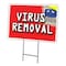 Signmission Virus Removal Yard Sign & Stake outdoor plastic coroplast window C-1824 Virus Removal - alternate 1